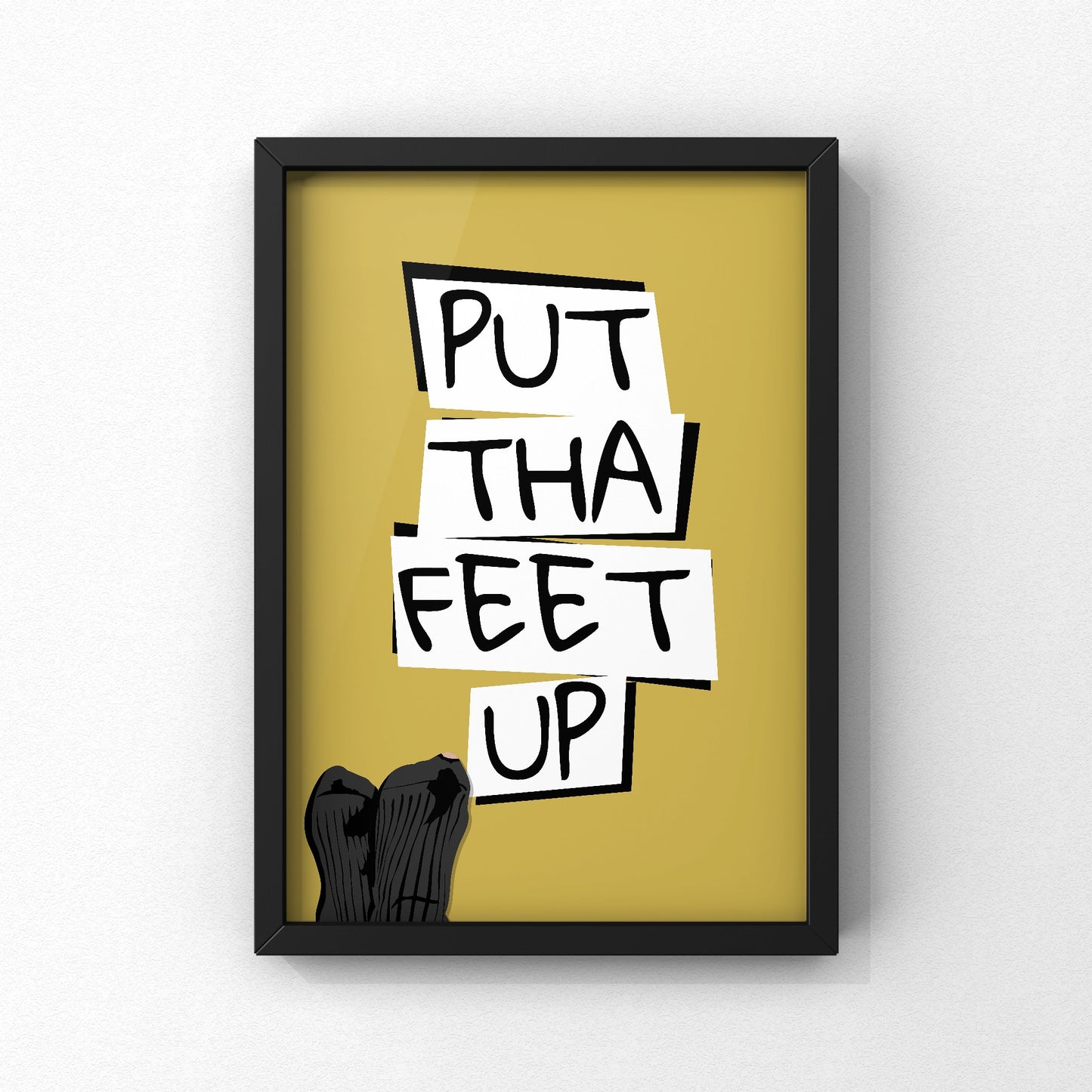 Put Tha Feet Up Yorkshire Print | Yorkshire Slang | A5 A4 A3 - Millstones & Moor