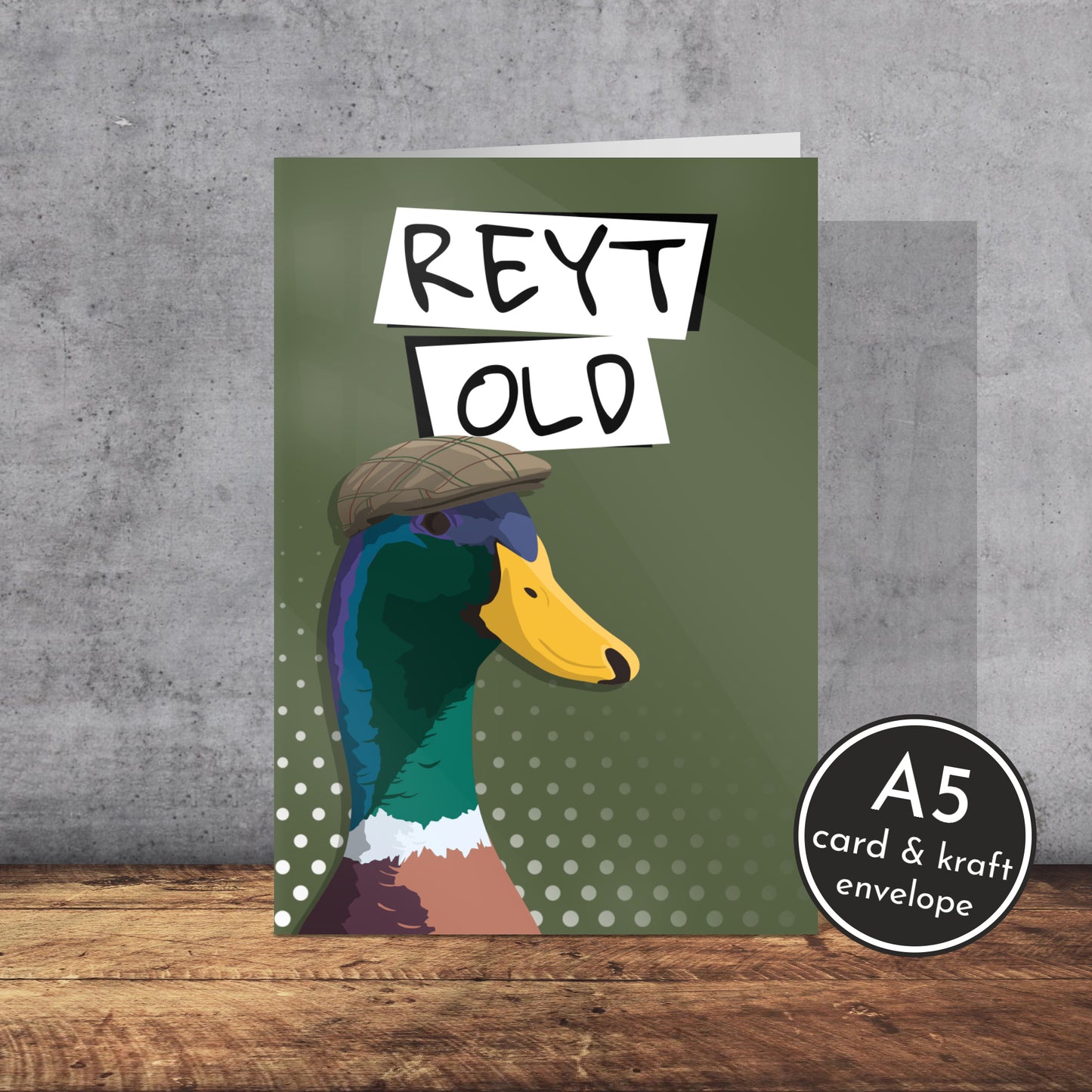 Reyt Old Birthday Card | Yorkshire slang | A5 Card and Envelope - Millstones & Moor