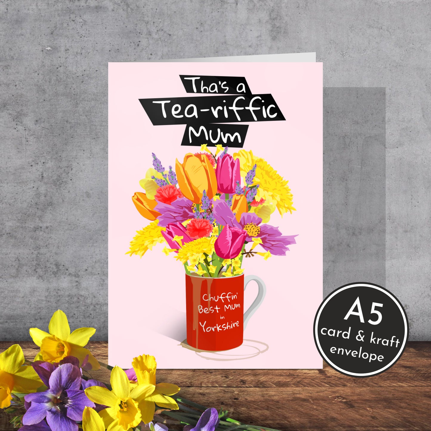 Yorkshire Mother’s Day Card | Yorkshire Slang | A5 Card and Envelope - Millstones & Moor