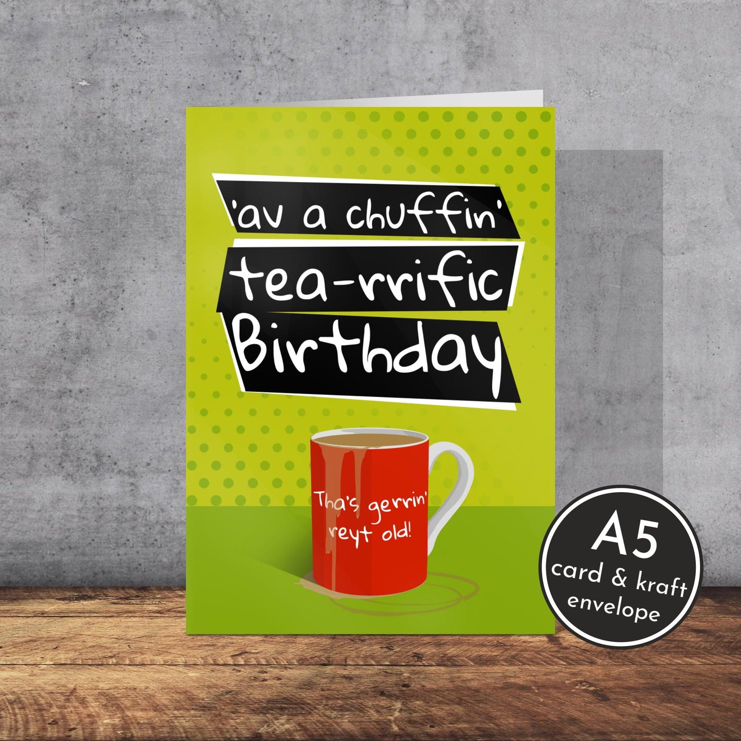 Yorkshire Themed Tea Birthday Card | Yorkshire slang | A5 Card and Envelope - Millstones & Moor