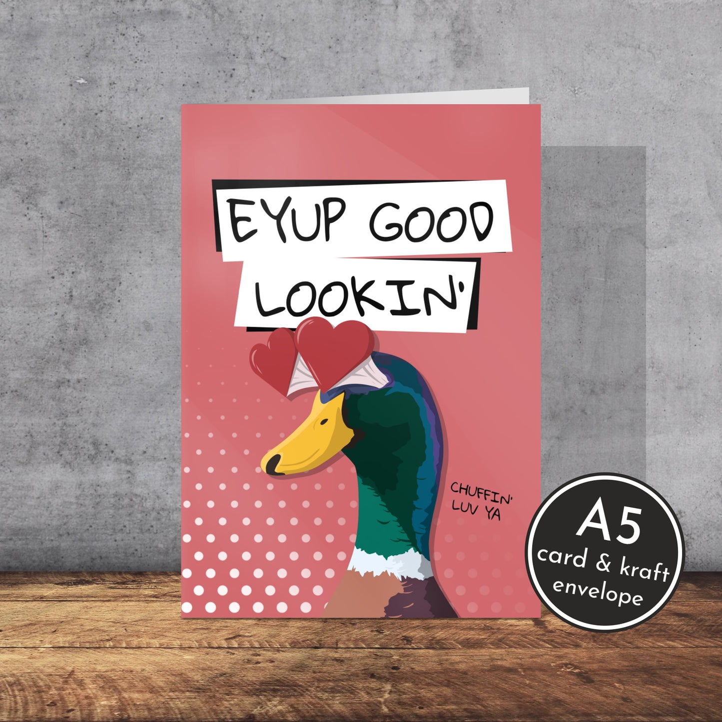 Eyup Good Lookin’ Card | Yorkshire Slang | A5 Card and Envelope - Millstones & Moor