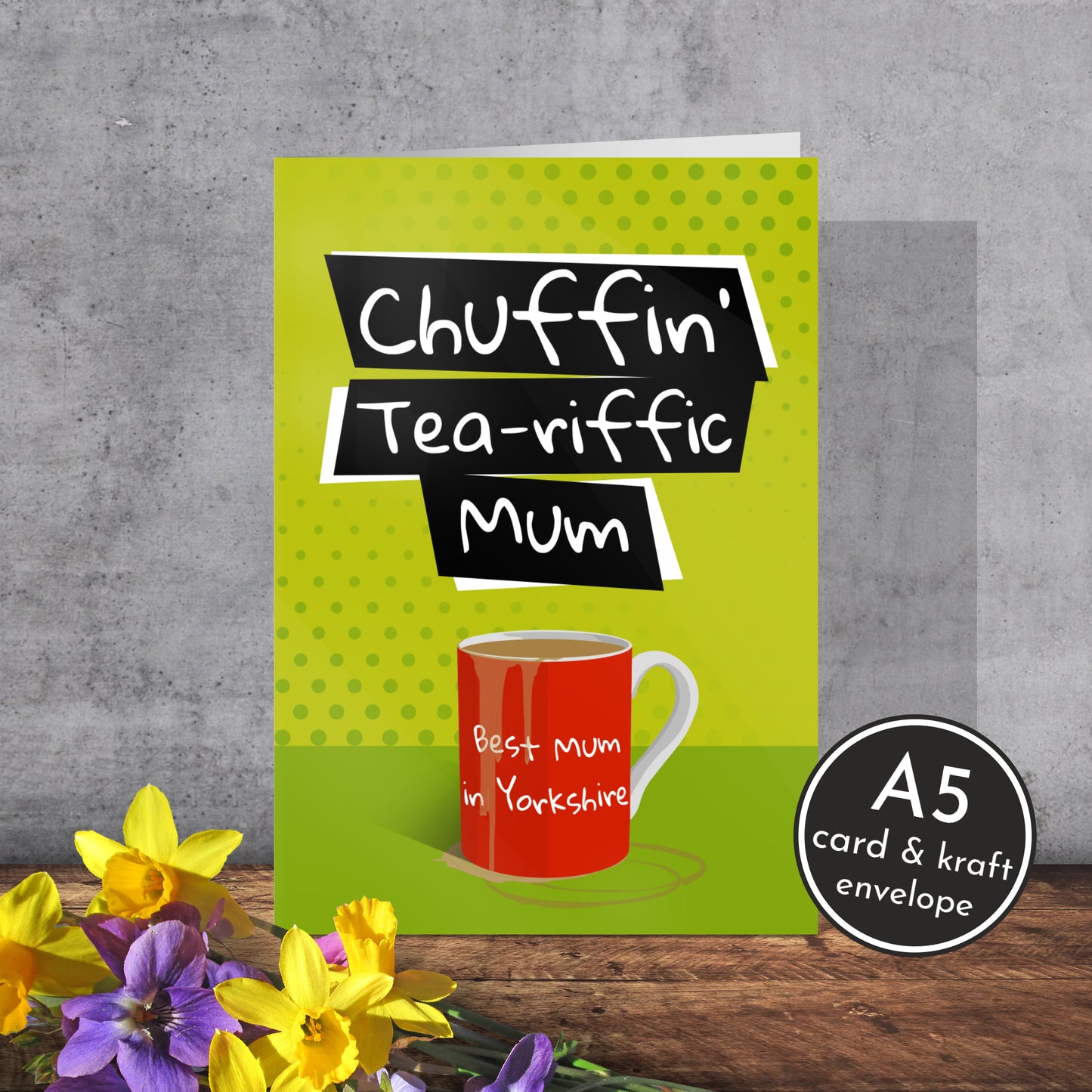 Yorkshire Mother’s Day Card | Yorkshire Slang | A5 Card and Envelope - Millstones & Moor