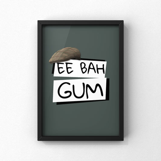 Ee Bah Gum Yorkshire Print | Yorkshire Slang | A5 A4 A3 - Millstones & Moor