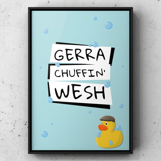 Gerra Chuffin’ Wesh Yorkshire Print | Yorkshire Slang | A5 A4 A3