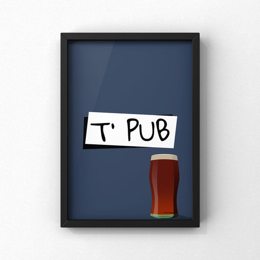 T Pub Yorkshire Print | Yorkshire Slang | A5 A4 A3 - Millstones & Moor