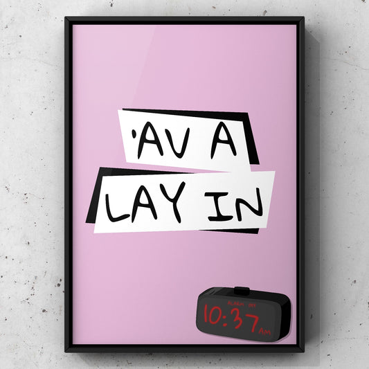 Av A Lay In Yorkshire Print | Yorkshire Slang | A5 A4 A3