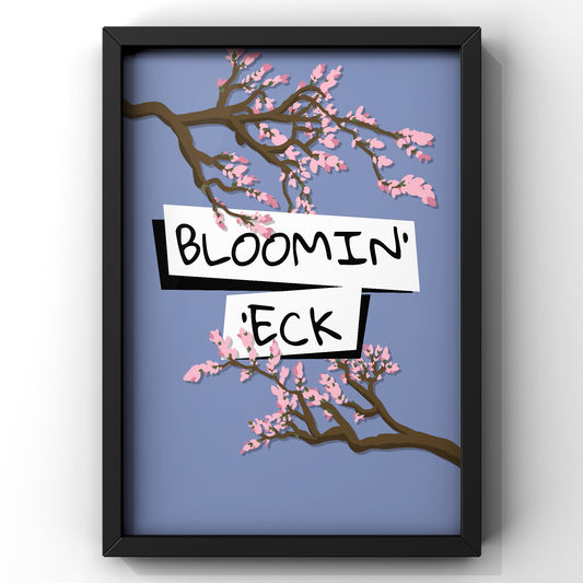 Bloomin’ ‘Eck Yorkshire Print | Yorkshire Slang | A5 A4 A3