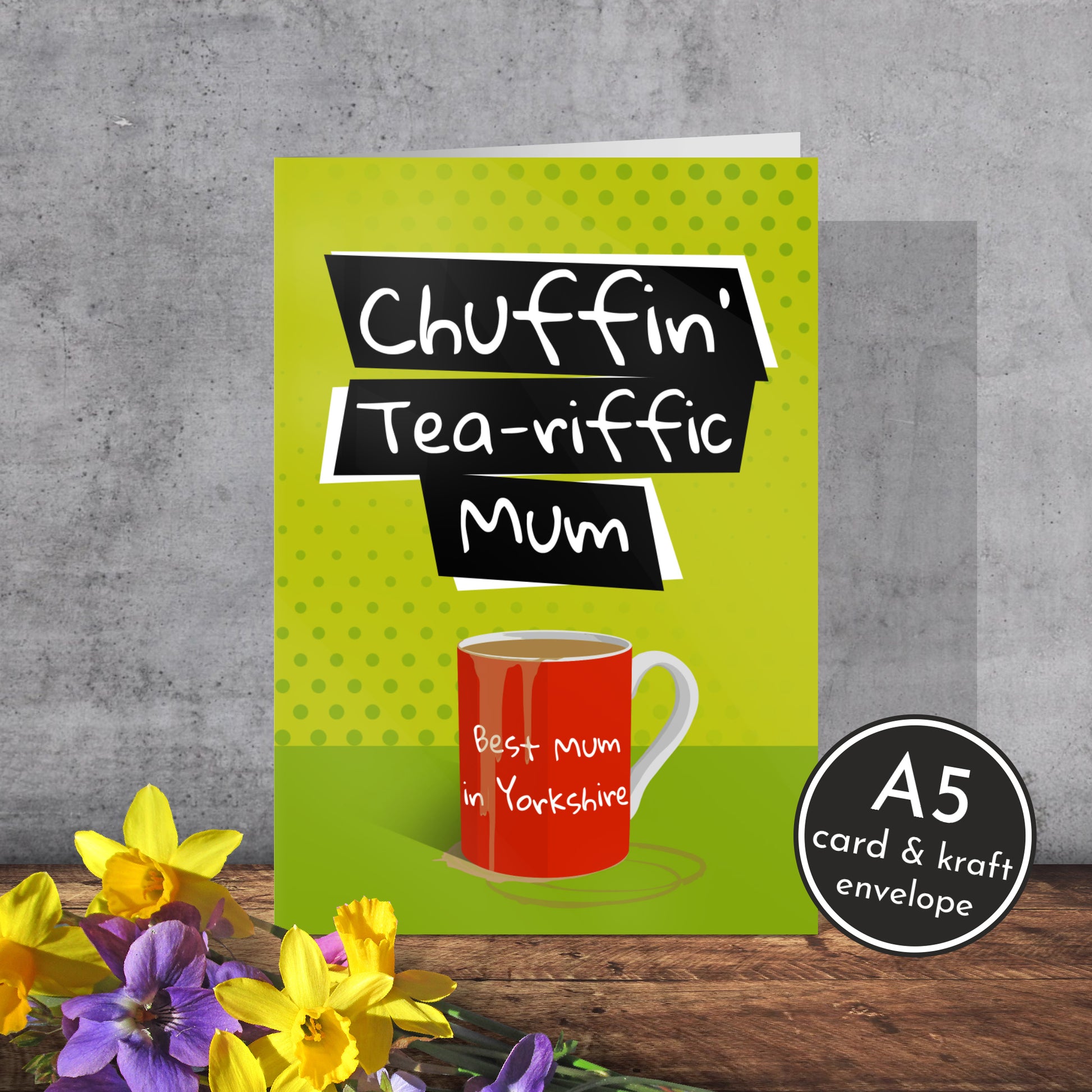 Yorkshire Mother’s Day Card | Yorkshire Slang | A5 Card and Envelope - Millstones & Moor