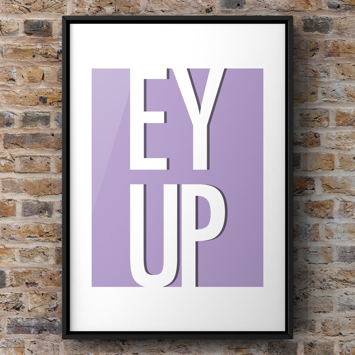 Ey Up Print | Yorkshire Slang | A5 A4 A3