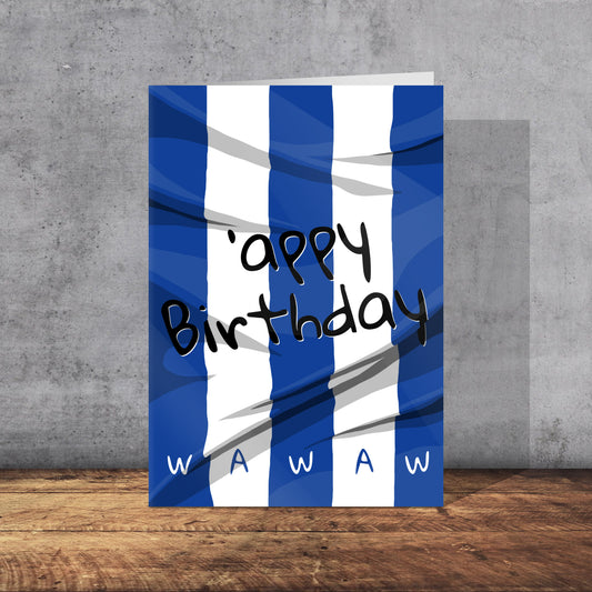 Sheffield Wednesday Themed Birthday Card | Sheffield Slang | A5 Card and Envelope